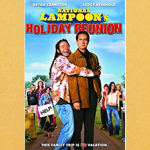 National Lampoon\'s Holiday Reunion