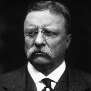 Theodore Roosevelt