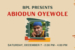 BPL PRESENTS ABIODUN OYEWOLE Saturday, December 7 230 pm – 400 pm