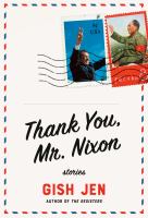 Thank you, Mr. Nixon : stories from the transformation