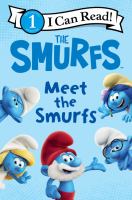 The Smurfs : meet the Smurfs