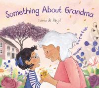 Something about Grandma