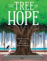 The tree of hope : the miraculous rescue of Puerto Rico's beloved banyan