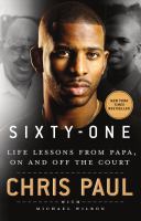 Sixty-one : life lessons from papa, on and off the court