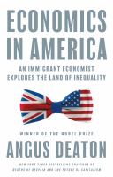 Economics in America : an immigrant economist explores the land of inequality