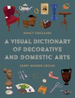 A visual dictionary of decorative and domestic arts