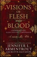Visions of flesh and blood : a Blood and Ash