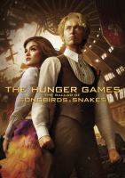 The hunger games. Ballad of songbirds and snakes