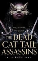 The dead cat tail assassins