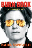 Burn book : a tech love story