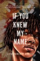 If you knew my name : a novel in verse