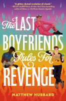 The last boyfriends rules for revenge