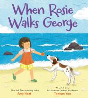 When Rosie walks George