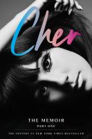 Cher : the memoir, part one