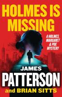 Holmes is missing : a Holmes, Margaret & Poe mystery