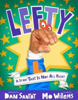 Lefty : a story that is not all right