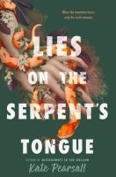 Lies on the serpent's tongue