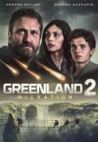Greenland 2 : migration