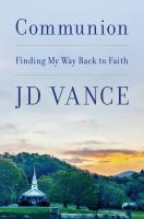 Communion : finding my way back to faith