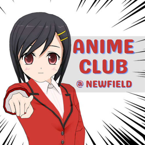 Anime Club @ Newfield