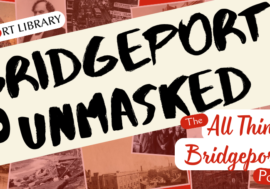 Bridgeport Unmasked Podcast