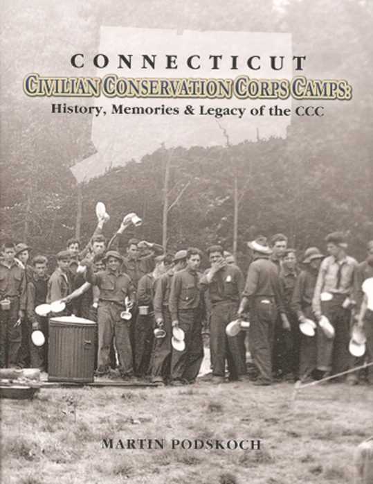 CONNECTICUT CIVILIAN CONSERVATION CORPS  Bridgeport Community Historical Society