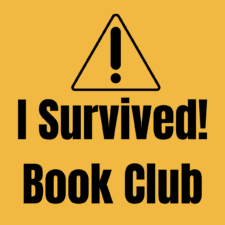 I Survived! Book Club