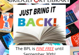 Bridgeport Public Library is NOW Fine Free until September 30th!